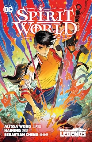 Wong, Alyssa / Haining. Spirit World. DC Comics, 2024.