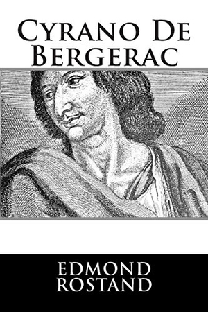 Rostand, Edmond. Cyrano De Bergerac. Simon & Brown, 2013.