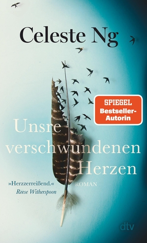 Ng, Celeste. Unsre verschwundenen Herzen - Roman | "Eine eindringliche Betrachtung der - manchmal unbeabsichtigten - Macht der Worte." Stephen King. dtv Verlagsgesellschaft, 2024.