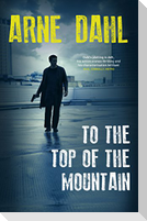 To the Top of the Mountain