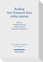 Reading New Testament Texts within Judaism