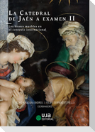 La catedral de Jaén a examen II : los bienes muebles en el contexto internacional