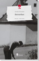 Berserker. Life is a Story - story.one