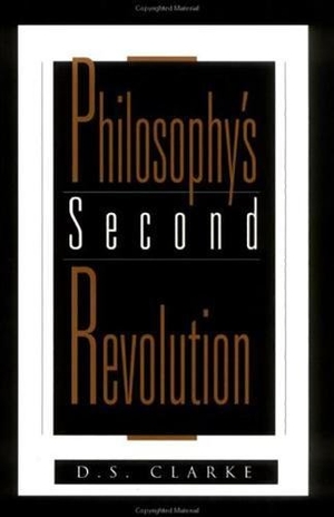 Clarke. Philosophy's Second Revolution: Early and Recent Analytic Philosophy. Open Court, 1999.