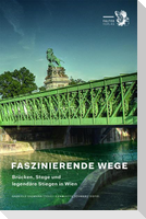 Faszinierende Wege