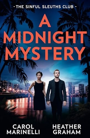 Marinelli, Carol / Heather Graham. A Midnight Mystery: The Sinful Sleuths Club - Taken for His Pleasure (Uncut) / Undercover Connection. HarperCollins Publishers, 2026.