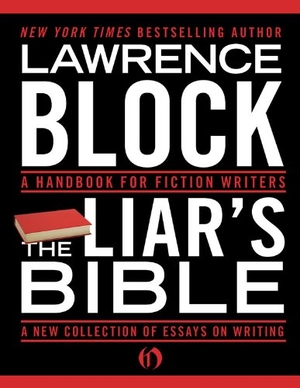 Block, Lawrence. The Liar's Bible. Open Road Media, 2014.