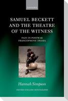 Samuel Beckett and the Theatre of the Witness