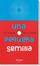 Una Pequeña Semilla