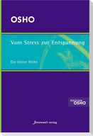 Vom Stress zur Entspannung