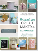 Plotten mit dem CRICUT MAKER 4