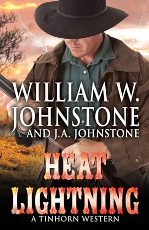 Johnstone, William W / J A Johnstone. Heat Lightning. Thorndike Press, a Cengage Group, 2026.