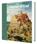 Die Kunst-Bibel für Kleine und Große