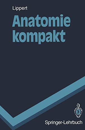 Lippert, Herbert. Anatomie kompakt. Springer, 1994.