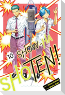 Show-ha Shoten!, Vol. 10