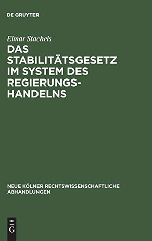 Stachels, Elmar. Das Stabilitätsgesetz im System des Regierungshandelns. De Gruyter, 1970.
