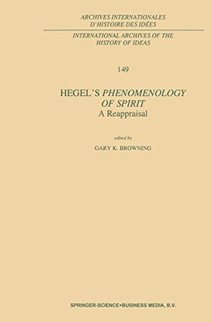 Browning, G. K. (Hrsg.). Hegel¿s Phenomenology of Spirit: A Reappraisal. Springer Netherlands, 2010.