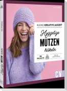 Kleine kreative Auszeit: Hyggelige Mützen häkeln