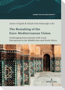 The Remaking of the Euro-Mediterranean Vision