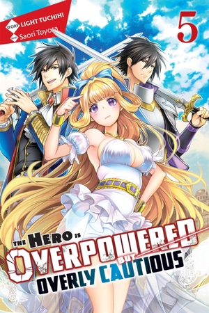 Tuchihi, Light / Saori Toyota. The Hero Is Overpowered but Overly Cautious, Vol. 5 (light novel). Little, Brown & Company, 2020.
