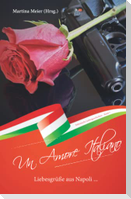 Liebesgrüße aus Napoli - Un Amore Italiano