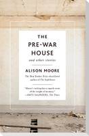 The Pre-War House and Other Stories