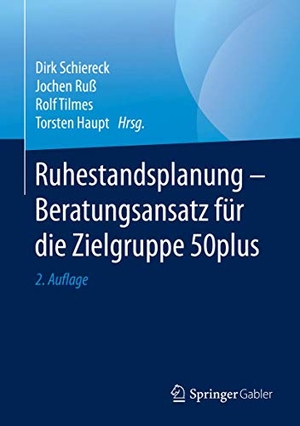 Schiereck, Dirk / Torsten Haupt et al (Hrsg.). Ruhestandsplanung - Beratungsansatz für die Zielgruppe 50plus. Springer Fachmedien Wiesbaden, 2020.