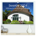 Sieseby 2024. Idyllisches Flächendenkmal an der Schlei (hochwertiger Premium Wandkalender 2024 DIN A2 quer), Kunstdruck in Hochglanz