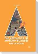 The Aesthetics of Anthony Burgess