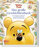 Winnie Puuh - Das große Geschichtenbuch (100 Jahre Winnie Puuh)
