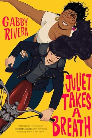 Rivera, Gabby. Juliet Takes a Breath. Penguin Young Readers Group, 2021.
