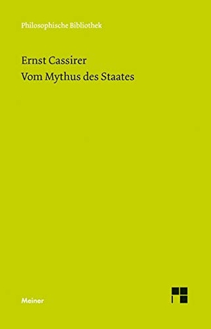 Cassirer, Ernst. Vom Mythus des Staates. Meiner Felix Verlag GmbH, 2015.