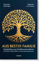 Aus bester Familie