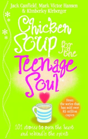 Canfield, Jack / Mark Victor Hansen. Chicken Soup For The Teenage Soul. Ebury Publishing, 1999.
