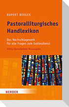 Pastoralliturgisches Handlexikon