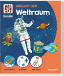 WAS IST WAS Junior Mitmach-Heft Weltraum
