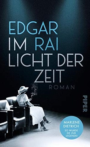 Edgar Rai. Im Licht der Zeit - Roman. Piper, 2019.