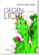 GEGENLICHT - Das volle Programm