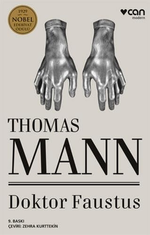 Mann, Thomas. Doktor Faustus. Can Yayinlari, 2022.