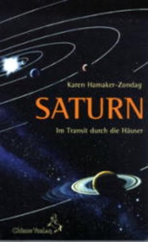 Hamaker-Zondag, Karen. Saturn im Transit durch die Häuser. Chiron Verlag, 2001.