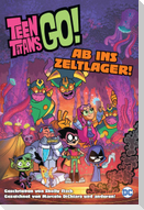 Teen Titans Go! Ab ins Zeltlager!