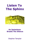 Listen To The Sphinx
