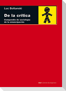 De la crítica : compendio de sociología de la emancipación