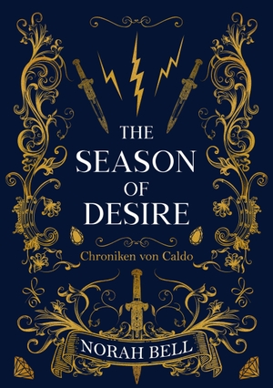 Bell, Norah. The Season of Desire - Dem Sturm so gleich. WunderZeilen Verlag GbR, 2026.