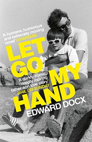 Docx, Edward. Let Go My Hand. Macmillan Publishers Int Ltd - MDL, 2018.