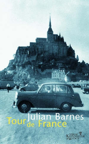 Barnes, Julian. Tour de France - Essays. Kiepenheuer & Witsch GmbH, 2003.