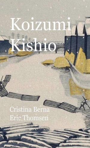 Berna, Cristina / Eric Thomsen. Koizumi Kishio. Missys Clan, 2026.