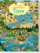 Mein großes Wimmelbuch Tiere