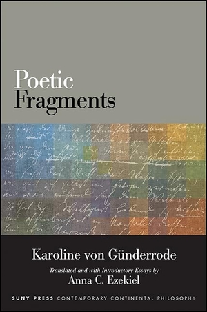 Günderrode, Karoline von. Poetic Fragments. State University of New York Press, 2016.