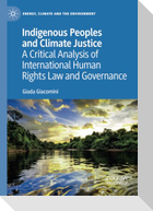 Indigenous Peoples and Climate Justice